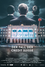 Game Over - der Fall der Credit Suisse
